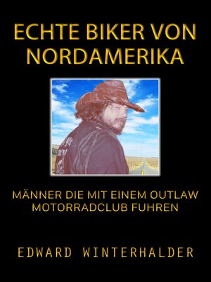 cover image of Echte Biker Von Nordamerika